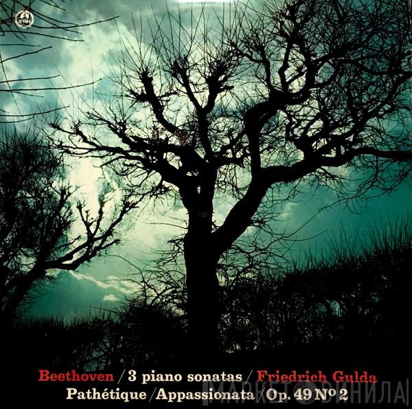 / Ludwig van Beethoven  Friedrich Gulda  - 3 Piano Sonatas: Pathetique/Appassionata/Op. 49 No. 2