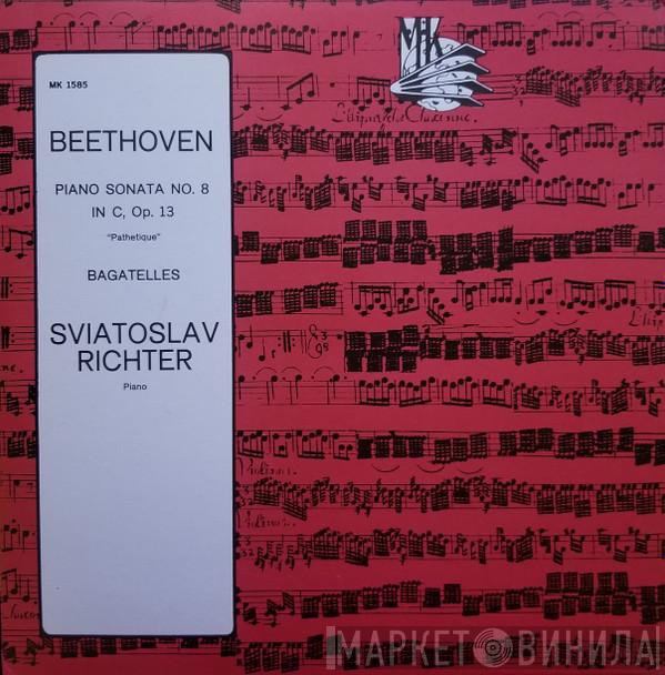 , Ludwig van Beethoven  Sviatoslav Richter  - Piano Sonata No. 8 In C, Op. 13 "Pathetique"  / Bagatelles