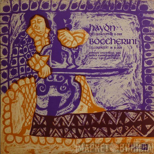 , Luigi Boccherini , Joseph Haydn , Cello - Bernard Greenhouse - Leitung: Wiener Kammerorchester  David Josefowitz  - Cellokonzert In B-dur / Cellokonzert In D-dur