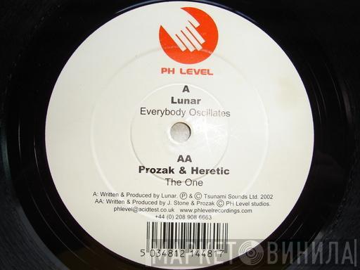 / Lunar  & Prozak   Heretic   - Everybody Oscillates / The One