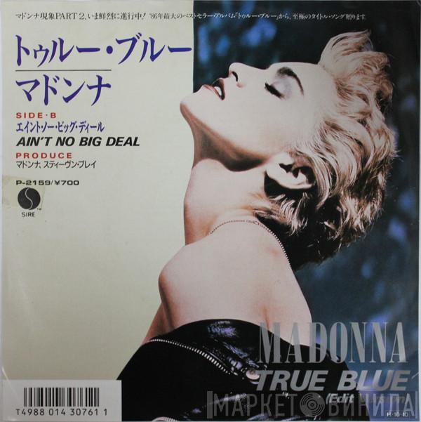 = Madonna  Madonna  - True Blue (Edit Version) = トゥルー・ブルー