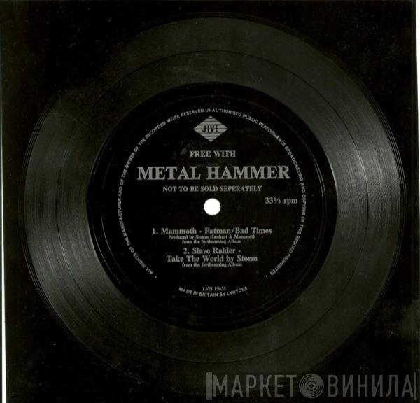 , Mammoth   Slave Raider  - Fatman / Bad Times - Take The World By Storm