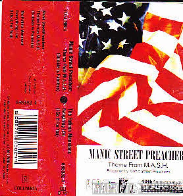/ Manic Street Preachers  The Fatima Mansions  - Theme From M.A.S.H. / Everything I Do