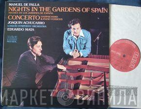 , Manuel De Falla , Joaquín Achúcarro , The London Symphony Orchestra  Eduardo Mata  - Nights In The Gardens Of Spain (Noches En Los Jardines De España) ) / Concerto (Harpsichord & Piano Version)