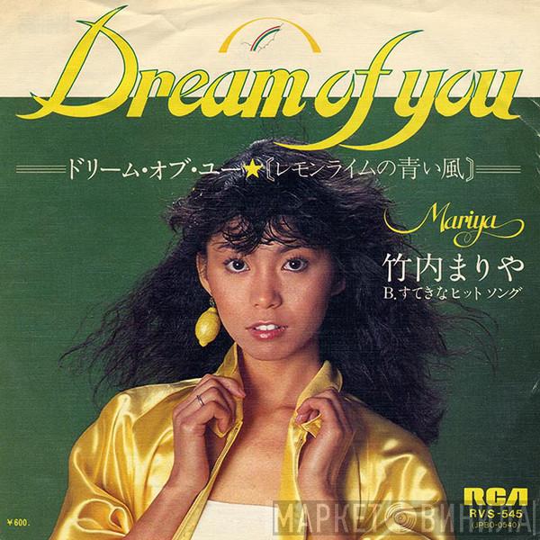 = Mariya Takeuchi  Mariya Takeuchi  - Dream Of You = ドリーム・オブ・ユー