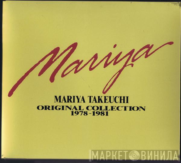 = Mariya Takeuchi  Mariya Takeuchi  - Mariya Takeuchi Original Collection 1978～1981