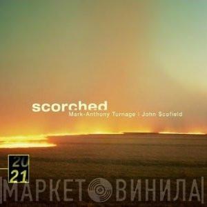 | Mark-Anthony Turnage  John Scofield  - Scorched