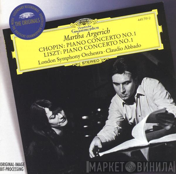 , Martha Argerich / Frédéric Chopin , Franz Liszt , The London Symphony Orchestra  Claudio Abbado  - Piano Concerto No.1 / Piano Concerto No.1
