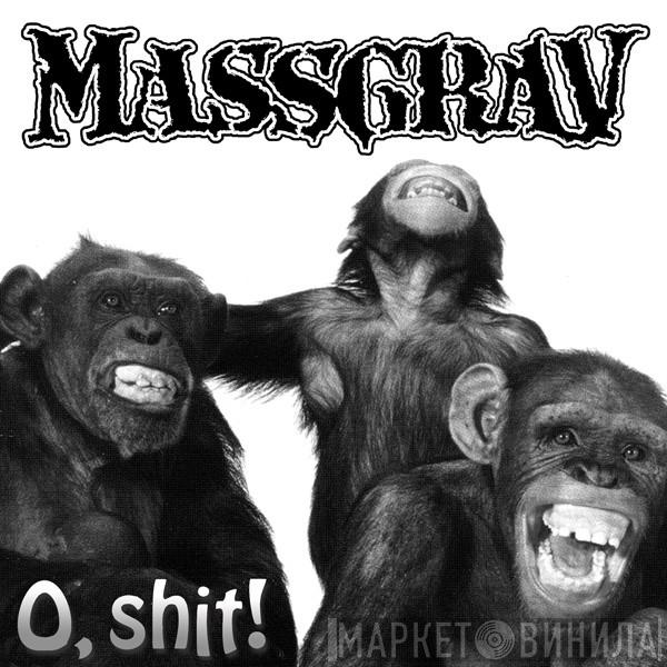 / Massgrav  Yacøpsæ  - O, Shit! / We're Yacøpsæ...And You Suck!