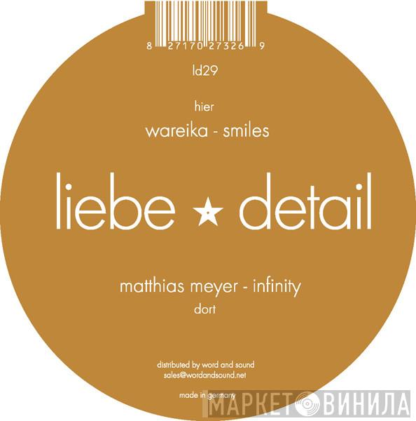 / Matthias Meyer  Wareika  - Infinity / Smiles