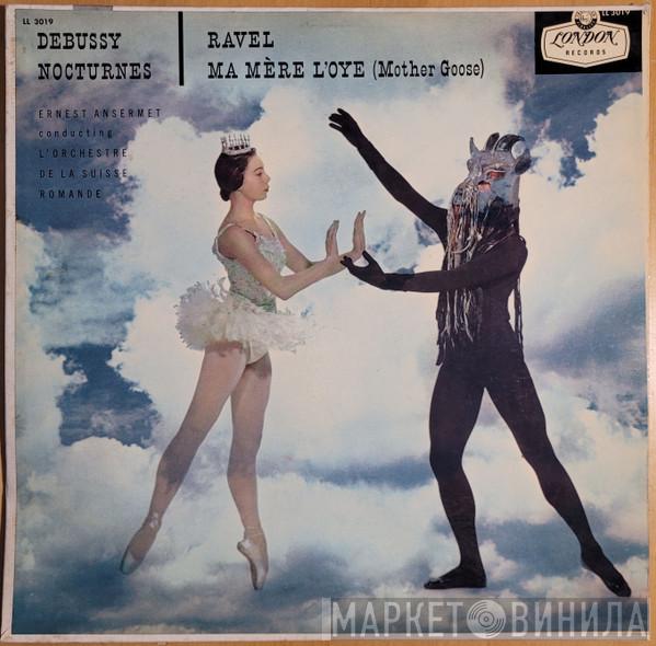 / Maurice Ravel - Claude Debussy Conducting Ernest Ansermet  L'Orchestre De La Suisse Romande  - Ma Mère L'Oye (Mother Goose Suite) / Nocturnes