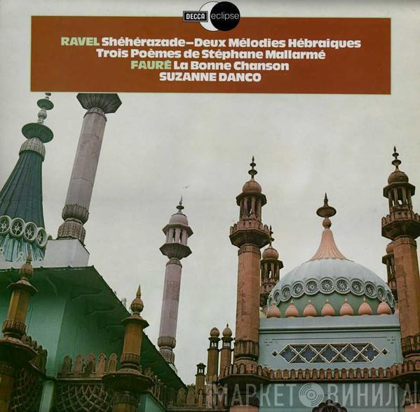 / Maurice Ravel - Gabriel Fauré  Suzanne Danco  - Shéhérazade - Deux Mélodies Hébraíques - Trois Poémes De Stéphane Mallarmé / La Bonne Chanson