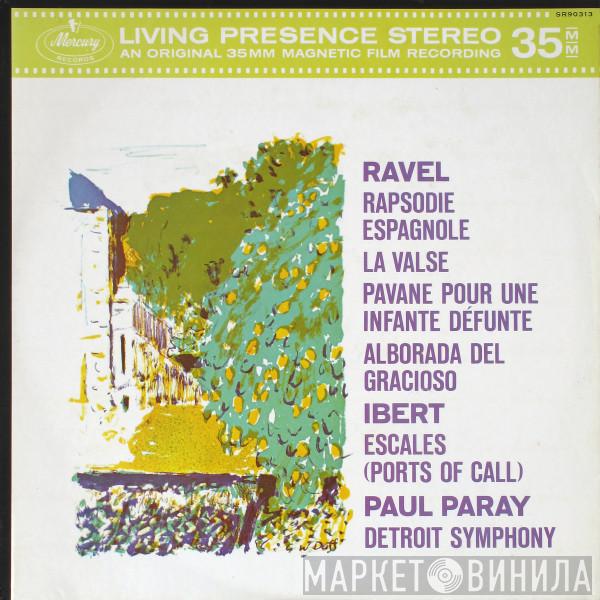 / Maurice Ravel , Jacques Ibert , Paul Paray  Detroit Symphony Orchestra  - Rapsodie Espagnole / La Valse / Pavane Pour Une Infante Défunte / Alborada Del Gracioso / Escales (Ports Of Call)