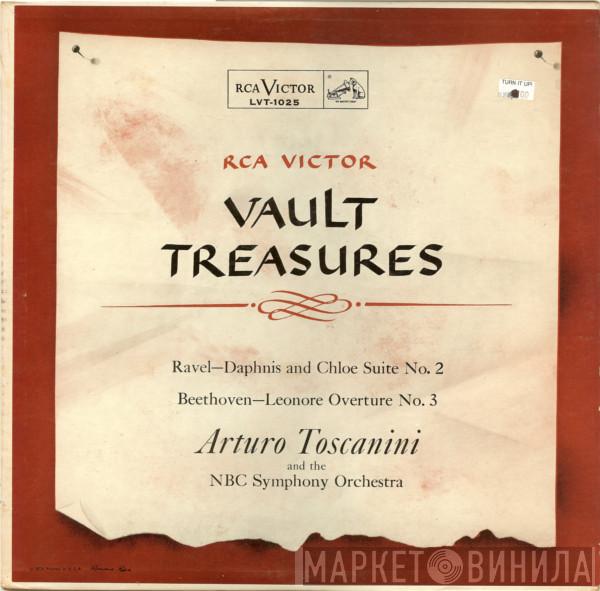 / Maurice Ravel - Ludwig van Beethoven And Arturo Toscanini  NBC Symphony Orchestra  - Daphnis And Chloe Suite, No. 2 / Leonore Overture, No. 3
