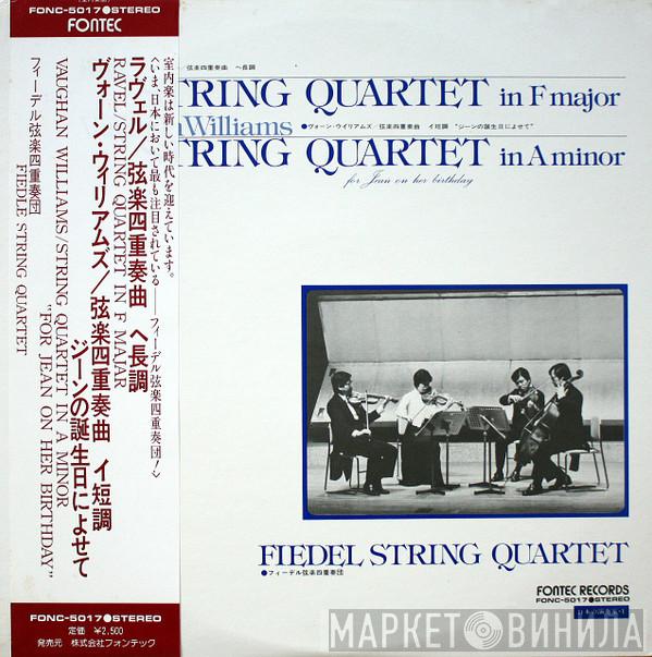 , Maurice Ravel , Ralph Vaughan Williams  Fiedel String Quartet  - String Quartet in F Major / String Quartet in A Minor