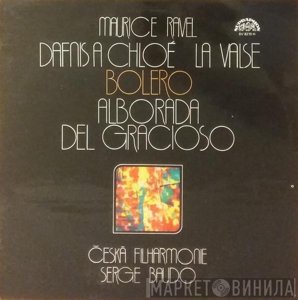 - Maurice Ravel , The Czech Philharmonic Orchestra  Serge Baudo  - Dafnis A Chloé / La Valse / Bolero / Alborada Del Gracioso