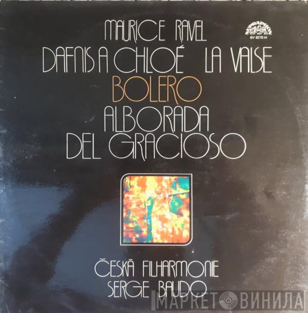 - Maurice Ravel , The Czech Philharmonic Orchestra  Serge Baudo  - Dafnis A Chloé / La Valse / Bolero / Alborada Del Gracioso
