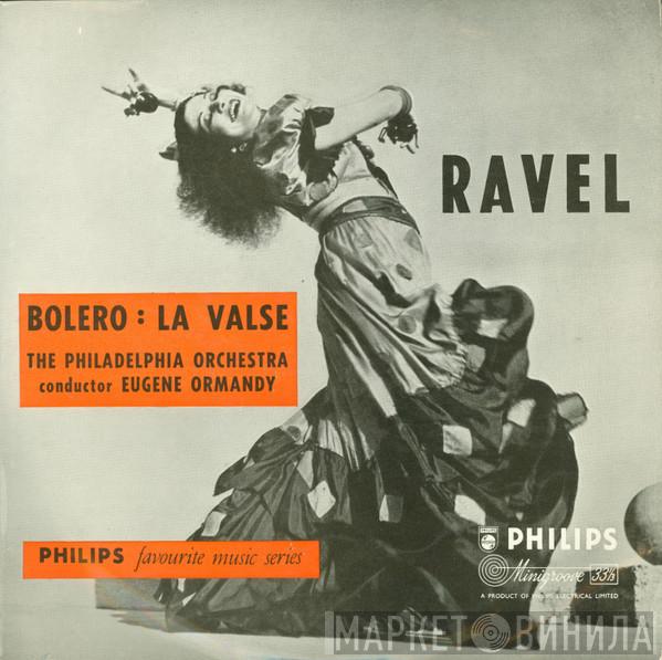 / Maurice Ravel / The Philadelphia Orchestra  Eugene Ormandy  - Bolero : La Valse