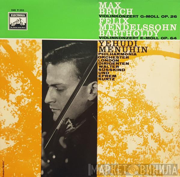 , Max Bruch . Felix Mendelssohn-Bartholdy - Yehudi Menuhin , Philharmonia Orchestra , Walter Susskind  Efrem Kurtz  - Max Bruch - Violinkonzert G-Moll Op. 26 / Felix Mendelssohn-Bartholdy - Violinkonzert E-Moll Op. 64