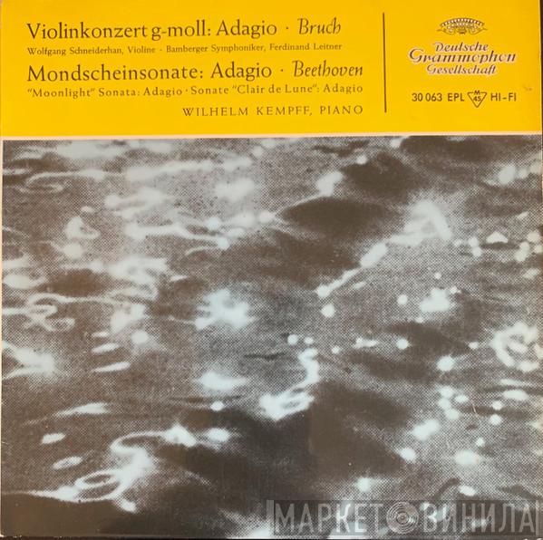 / Max Bruch ; Ludwig van Beethoven , Wolfgang Schneiderhan , Bamberger Symphoniker , Ferdinand Leitner  Wilhelm Kempff  - Violinkonzert G-moll: Adagio / Mondscheinsonate: Adagio