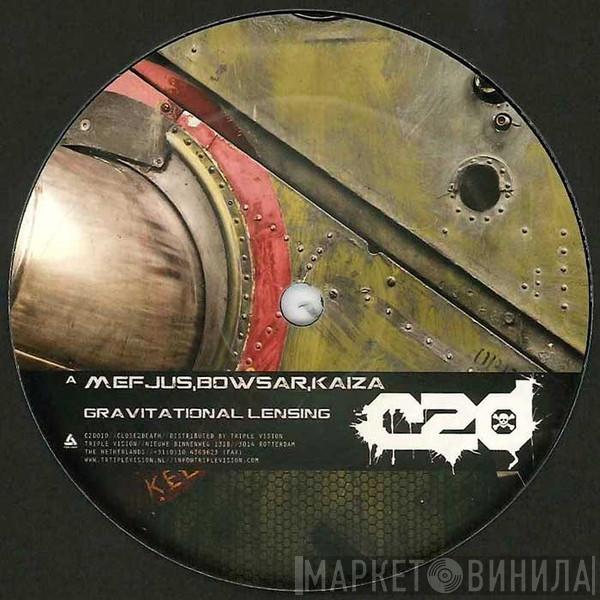 , Mefjus , Bowsar / Kaiza  Qo  - Gravitational Lensing / Armored Core