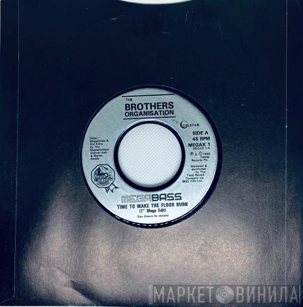 / Megabass  The Mastermixers  - Time To Make The Floor Burn / Get Down