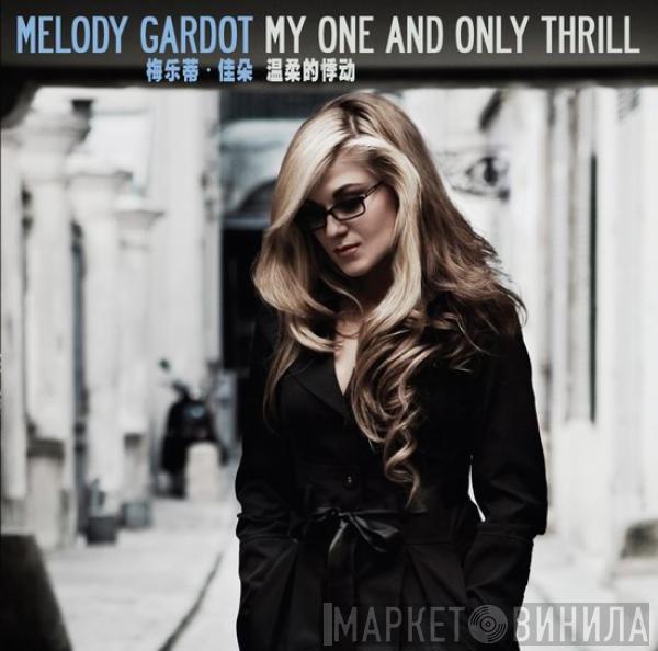 = Melody Gardot  Melody Gardot  - My One And Only Thrill 温柔的悸动