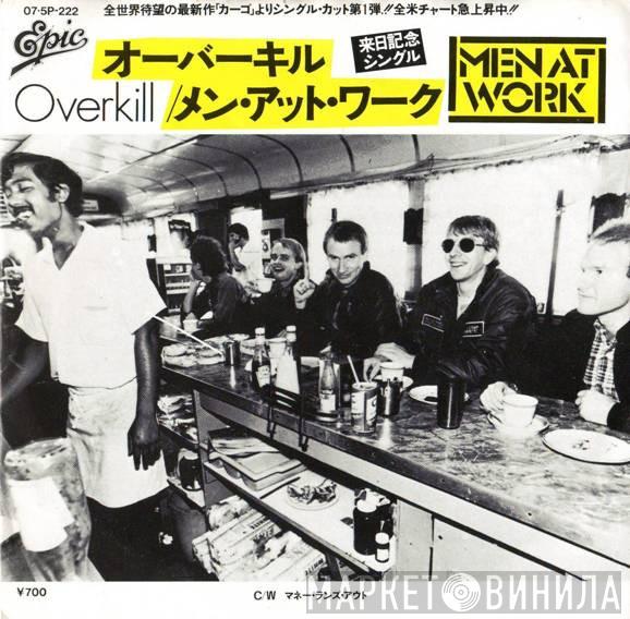 = Men At Work  Men At Work  - オーバーキル = Overkill