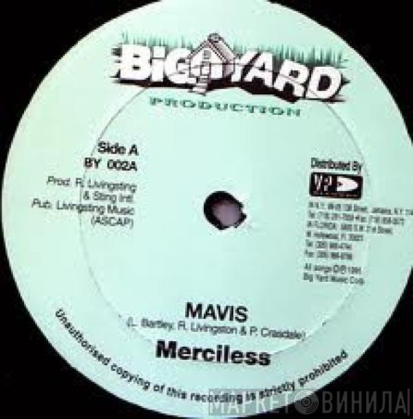/ Merciless  Daddy Sylva  - Mavis / Caution