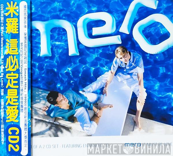 = Mero  Mero  - It Must Be Love = 這必定是愛
