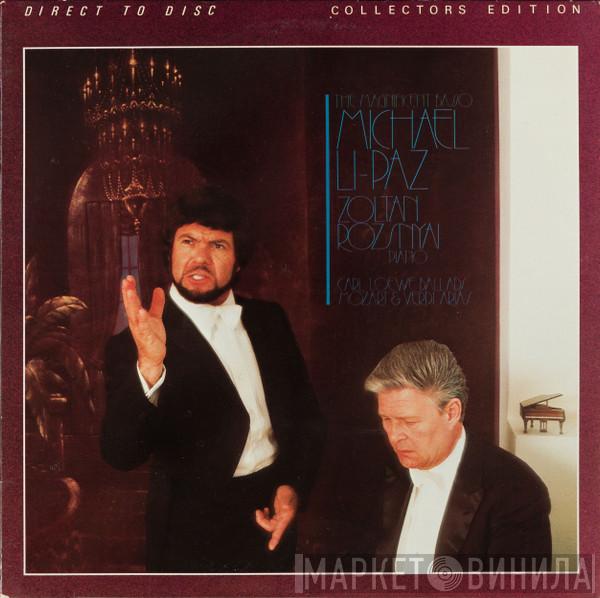 , Michael Li-Paz , Zoltan Rozsnyai / Carl Loewe & Wolfgang Amadeus Mozart  Giuseppe Verdi  - The Magnificent Basso: Ballads / Arias