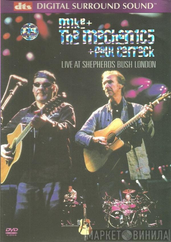+ Mike & The Mechanics  Paul Carrack  - Live At Shepherds Bush London