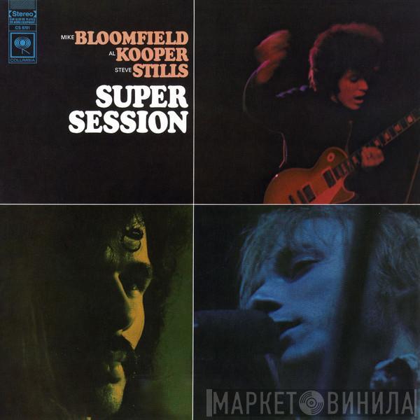 / Mike Bloomfield / Al Kooper  Stephen Stills  - Super Session