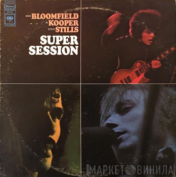 / Mike Bloomfield / Al Kooper  Stephen Stills  - Super Session