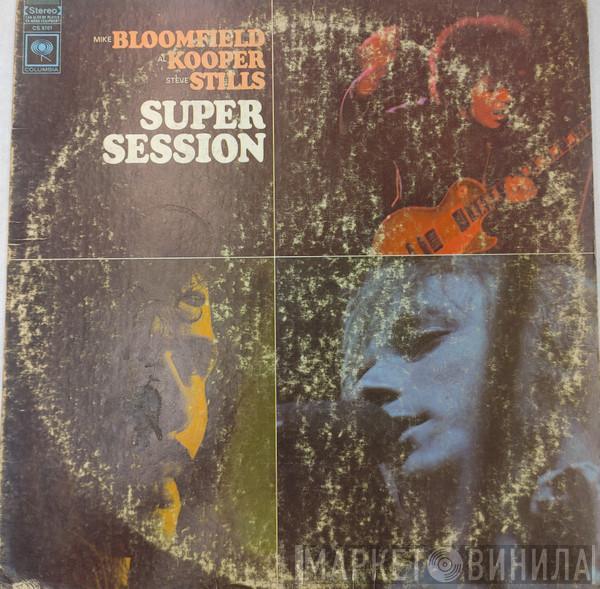 / Mike Bloomfield / Al Kooper  Stephen Stills  - Super Session