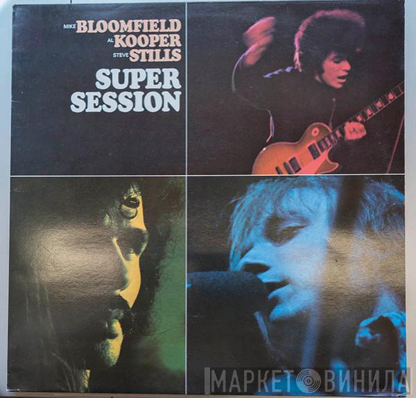 / Mike Bloomfield / Al Kooper  Stephen Stills  - Super Session
