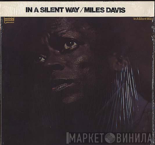 = Miles Davis  Miles Davis  - In A Silent Way = イン・ア・サイレント・ウェイ
