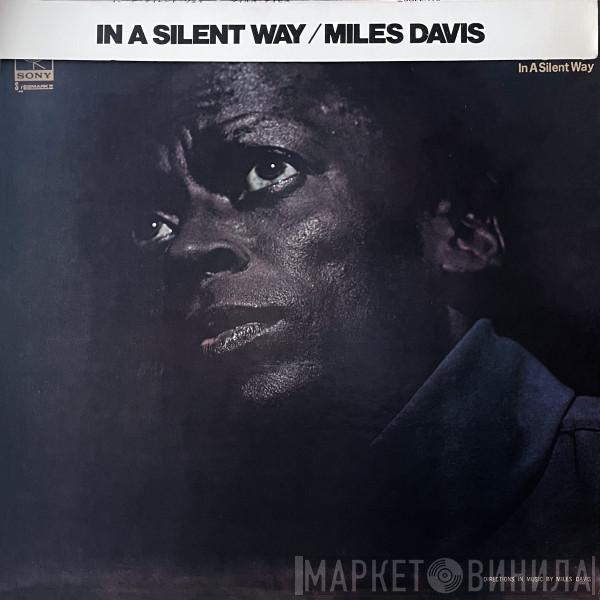 = Miles Davis  Miles Davis  - In A Silent Way = イン・ア・サイレント・ウェイ
