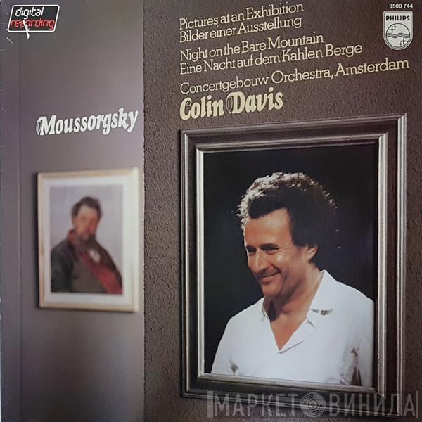 , Modest Mussorgsky , Concertgebouworkest  Sir Colin Davis  - Pictures At An Exhibition = Bilder Einer Ausstellung / A Night On The Bare Mountain = Eine Nacht Auf Dem Kahlen Berge