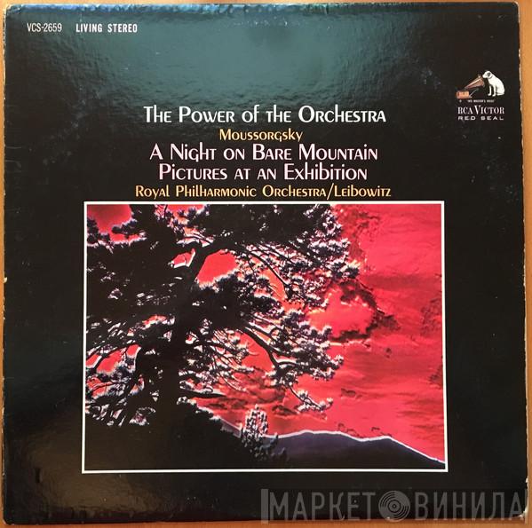, Modest Mussorgsky / The Royal Philharmonic Orchestra  René Leibowitz  - The Power Of The Orchestra: A Night On The Bare Mountain · Pictures At An Exhibition