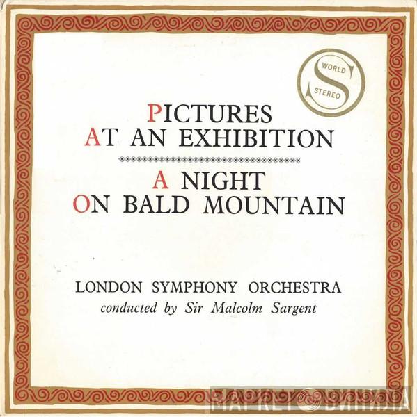 , Modest Mussorgsky Conducted By The London Symphony Orchestra  Sir Malcolm Sargent  - Pictures At An Exhibition / A Night On Bald Mountain