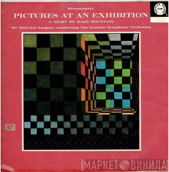 , Modest Mussorgsky Conducting Sir Malcolm Sargent  The London Symphony Orchestra  - Pictures At An Exhibition / A Night On Bald Mountain