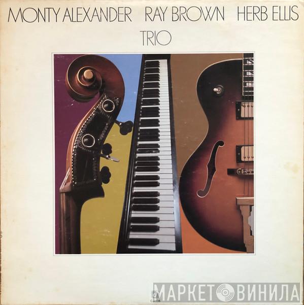 / Monty Alexander / Ray Brown  Herb Ellis  - Trio