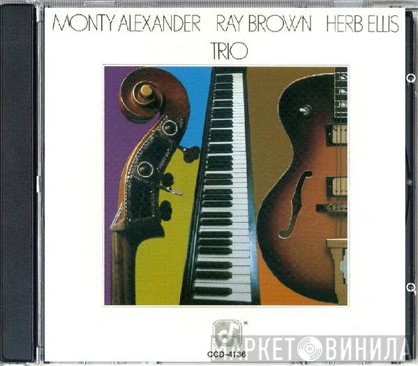 / Monty Alexander / Ray Brown  Herb Ellis  - Trio