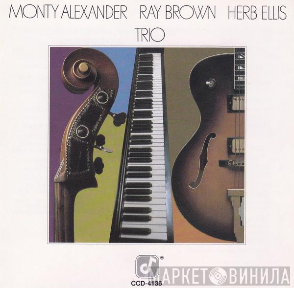/ Monty Alexander / Ray Brown  Herb Ellis  - Trio