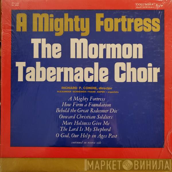 : Mormon Tabernacle Choir -- Richard P. Condie / Alexander Schreiner  Frank W. Asper  - A Mighty Fortress