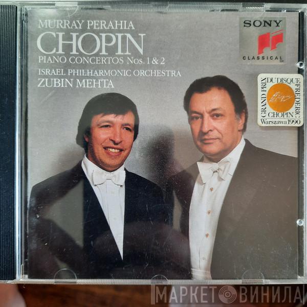 , Murray Perahia / Israel Philharmonic Orchestra  Zubin Mehta  - Chopin: Piano Concertos Nos. 1 & 2