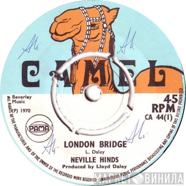 / Neville Hinds  The Scorchers  - London Bridge / Things And Time