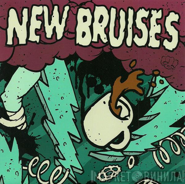 / New Bruises  Offshore Radio  - New Bruises / Offshore Radio