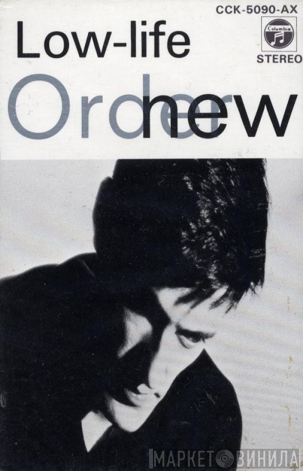 = New Order  New Order  - Low-Life = ロウ・ライフ